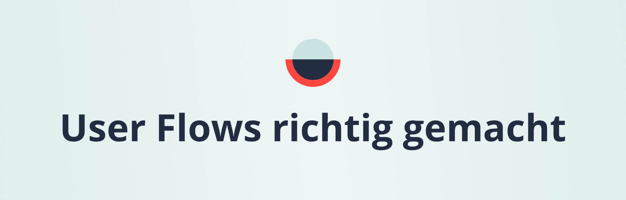 User Flows mit Overflow