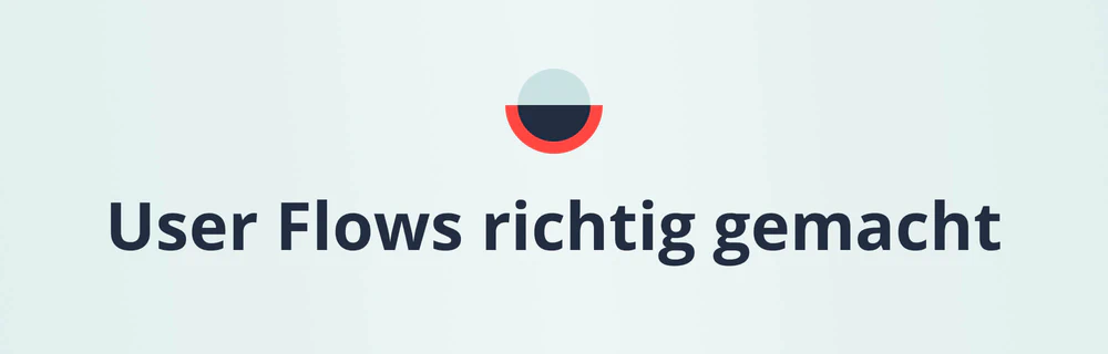 User Flows mit Overflow