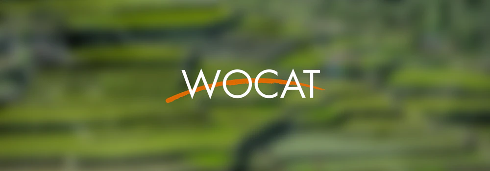 WOCAT – World Overview of Conservation Approaches and Technologies